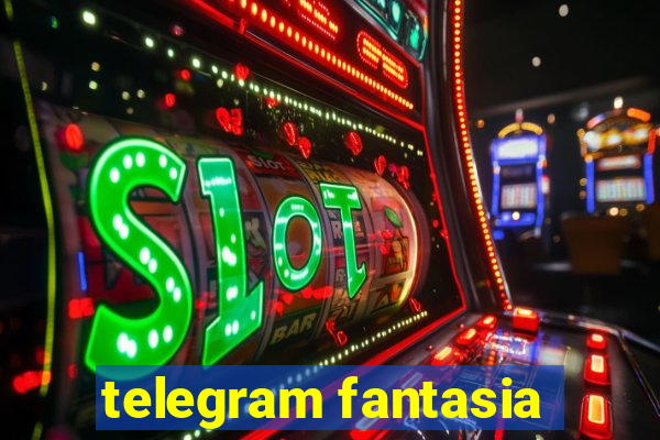 telegram fantasia